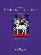 Partita on At the Lamb's High Feast Organ sheet music cover